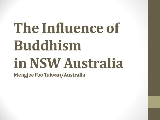 The Influence of Buddhism in NSW Australia by Mengjee Foo