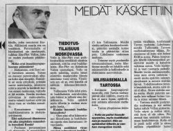 Finnish press: "Meidät käskettiin..."