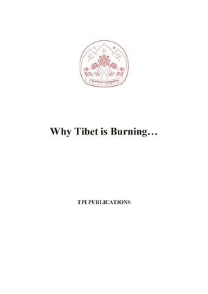 Why Tibet is Burning…