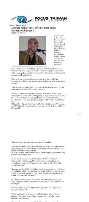 Focus Taiwan, 1 July 2012: "Estonian monk visits Taiwan to build online Buddhist encyclopedia"
