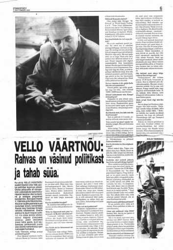 VELLO VÄÄRTNÕU: People Are Tired of Politics and Want to Eat 7. SEPTEMBER 1992