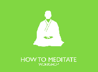 [http://melbournemeditationcentre.com.au/meditation-courses/meditation-workshops/ How to Meditate Workshop
